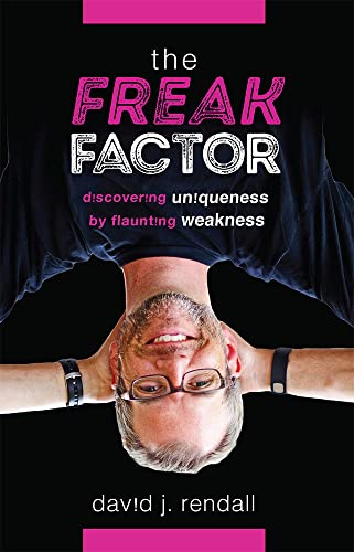 Stock image for The Freak Factor: Discovering Uniqueness by Flaunting Weakness for sale by Jenson Books Inc