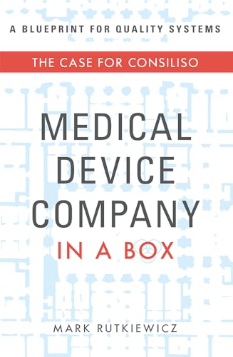 Beispielbild fr Medical Device Company In A Box: The Case For Consiliso zum Verkauf von BooksRun
