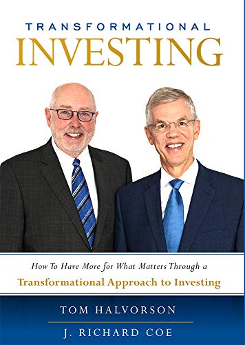 Stock image for Transformational Investing: How To Have More for What Matters Through a Transformational Approach to Investing for sale by SecondSale