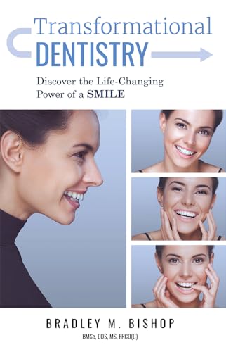Imagen de archivo de Transformational Dentistry: Discover the Life-Changing Power of a Smile a la venta por Lakeside Books