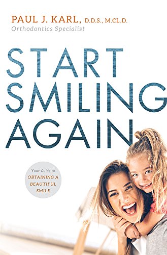 Beispielbild fr Start Smiling Again: Your Guide to Obtaining a Beautiful Smile zum Verkauf von WorldofBooks