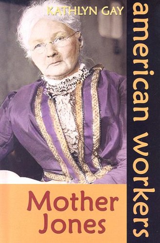 9781599350165: Mother Jones (American Workers)