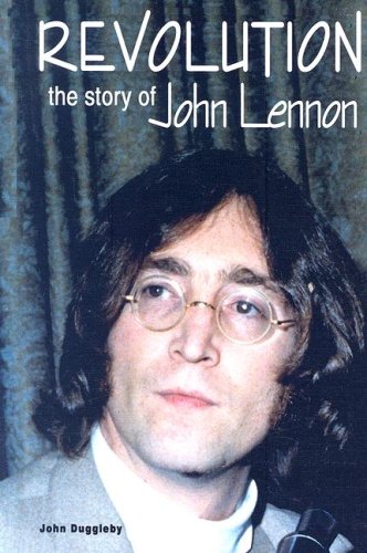 Beispielbild fr Revolution : The Story of John Lennon zum Verkauf von Better World Books