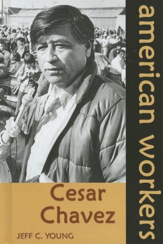 Beispielbild fr Cesar Chavez zum Verkauf von Better World Books: West