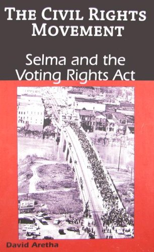 Beispielbild fr Selma and the Voting Rights Act zum Verkauf von Better World Books: West