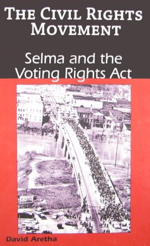 Stock image for Selma and the Voting Rights Act for sale by Better World Books: West