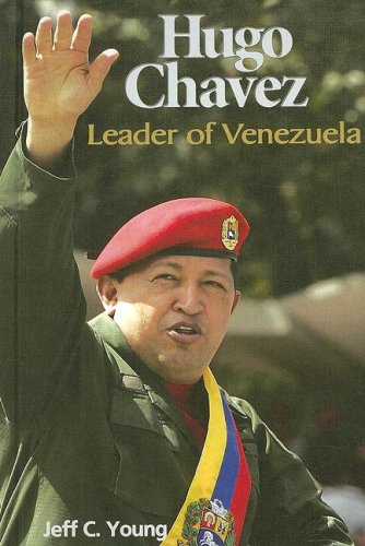 Beispielbild fr Hugo Chavez : Leader of Venezuela zum Verkauf von Better World Books