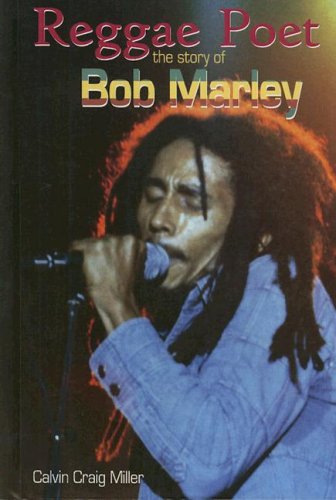 Stock image for Reggae Poet : The Story of Bob Marley for sale by Better World Books