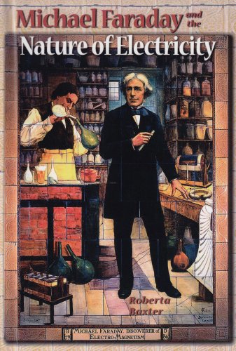 Stock image for Michael Faraday and the Nature of Electricity (Profiles in Science) for sale by Ergodebooks