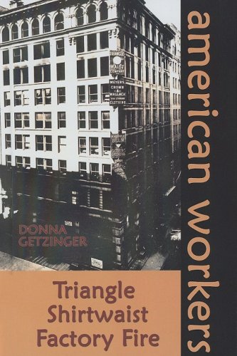 Stock image for The Triangle Shirtwaist Factory Fire for sale by Front Cover Books
