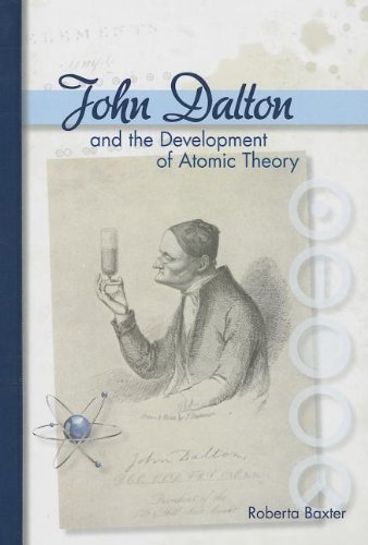 9781599351223: John Dalton and the Development of Atomic Theory (Profiles in Science)
