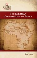Stock image for The European Colonization of Africa for sale by Better World Books