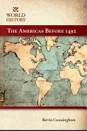 Beispielbild fr The Americas Before 1492 zum Verkauf von Better World Books