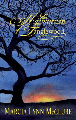 Imagen de archivo de Highwayman of Tanglewood a la venta por HPB Inc.