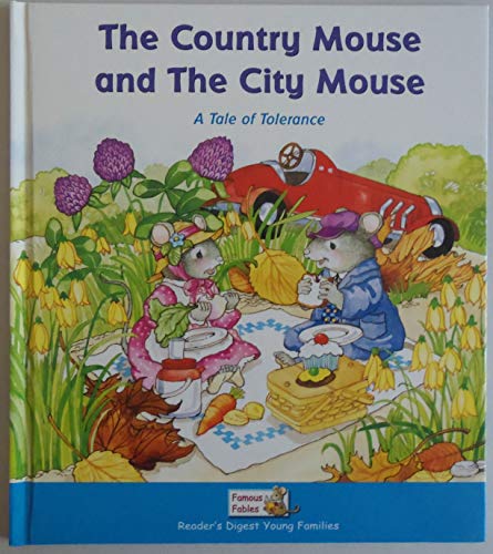 Beispielbild fr The Country Mouse and the City Mouse : A Tale of Tolerance zum Verkauf von Better World Books