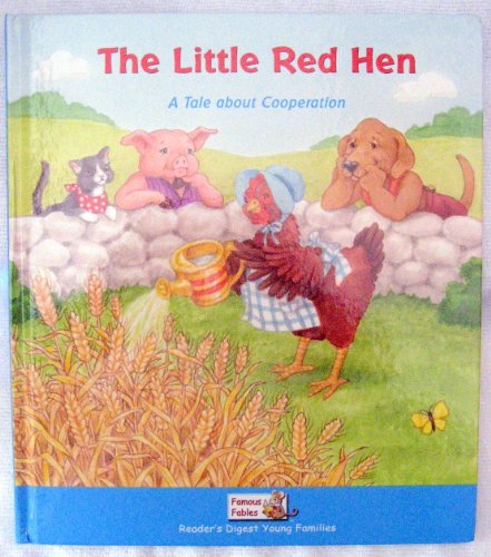 9781599390185: The Little Red Hen (Reader's Digest Young Families - Famous Fables)