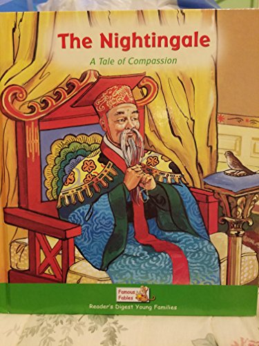 Beispielbild fr The Nightingale: A Tale of Compassion (Famous Fables) zum Verkauf von Wonder Book