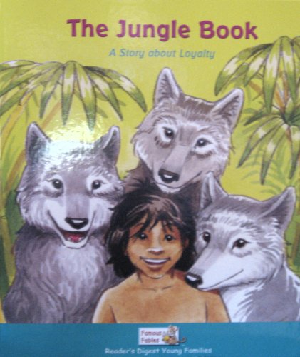 Imagen de archivo de The Jungle Book: A Story About Loyalty (Famous Fables) a la venta por Wonder Book