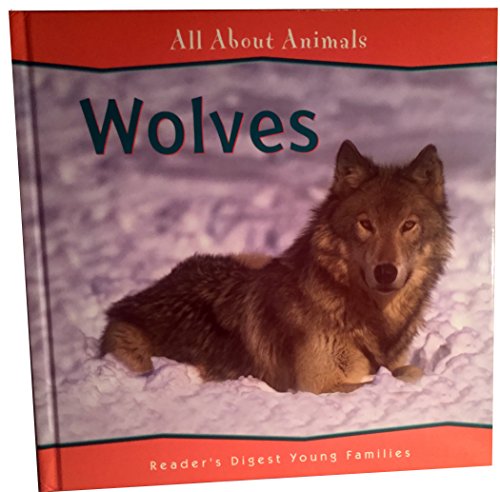 Imagen de archivo de Wolves (Reader's Digest Young Families) a la venta por Wonder Book