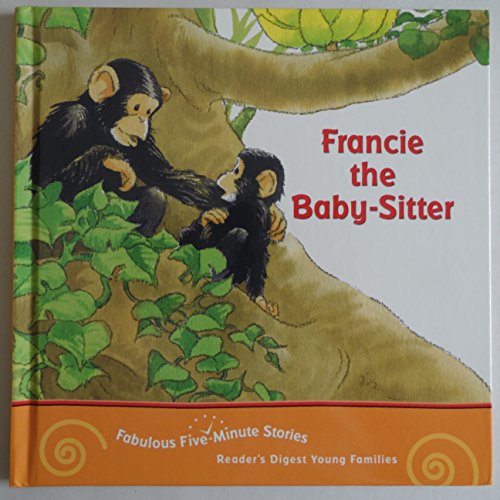 Stock image for Francie the Baby-sitter (fabulous five-minute stories) for sale by SecondSale