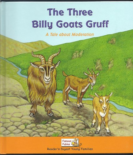 The Three Billy Goats Gruff (A Tale about Moderation) (Famous Fables) (9781599391496) by Sarah Albee