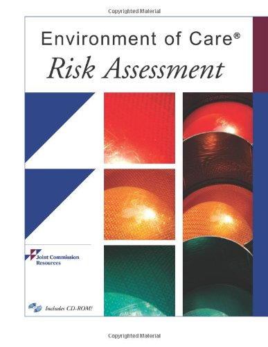 Environment of Care Risk Assessment (9781599401843) by Joint Commission