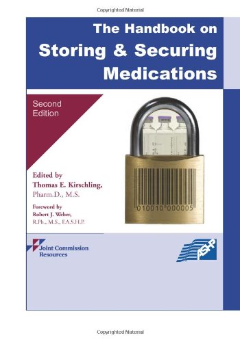 Stock image for The Handbook on Storing and Securing Medications, 2nd edition for sale by dsmbooks