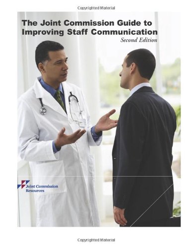 The Joint Commission Guide to Improving Staff Communication, Second Edition (9781599403151) by Joint Commission