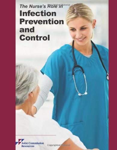 9781599403700: The Nurse's Role in Infection Prevention and Control