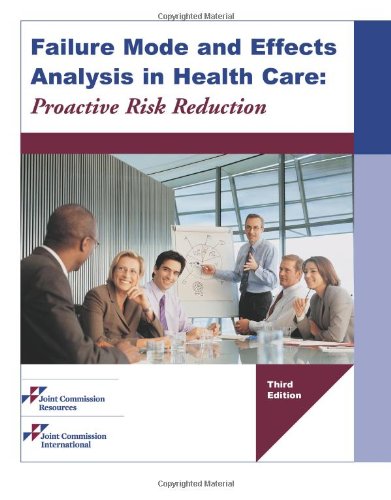 9781599404066: Failure Mode and Effects Analysis in Health Care: Proactive Risk Reduction