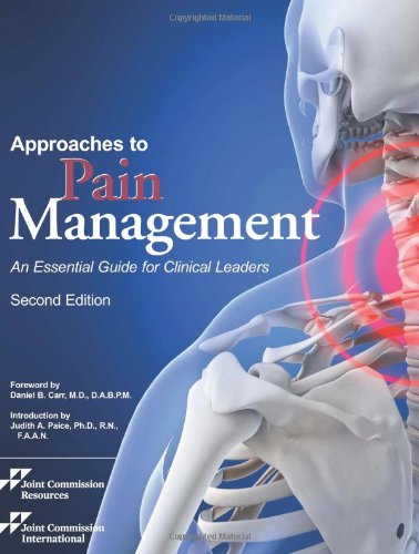 Approaches to Pain Management: An Essential Guide for Clinical Leaders (9781599404080) by Jcr