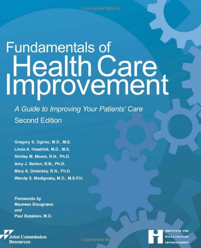 Beispielbild fr Fundamentals of Health Care Improvement: A Guide to Improving Your Patients' Care, Second Edition zum Verkauf von SecondSale