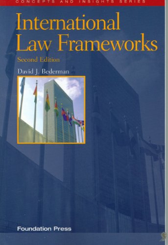 Beispielbild fr International Law Frameworks (Concepts and Insights Series) zum Verkauf von Wonder Book