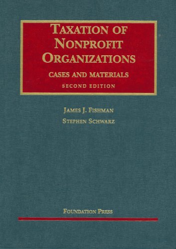9781599410340: Taxation of Nonprofit Organizations: Cases and Materials