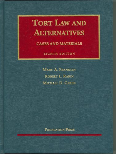 Beispielbild fr Tort Law and Alternatives : Cases and Materials zum Verkauf von Better World Books