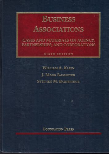 Beispielbild fr Cases and Materials on Business Associations: Agency, Partnerships, and Corporations (6th Edition) zum Verkauf von More Than Words