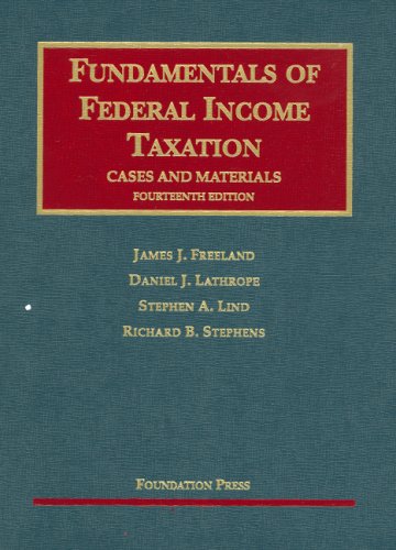 9781599410852: Fundamentals of Federal Income Taxation: Cases and Materials (University Casebook)