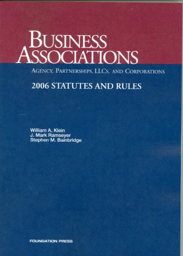 9781599410951: Business Associations: 2006 Statutes and Rules