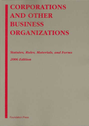 Imagen de archivo de Corporations and Business Organizations Statutes, Rules and Forms a la venta por Better World Books: West