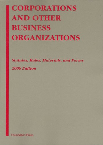 Stock image for Corporations and Business Organizations Statutes, Rules and Forms for sale by Better World Books: West