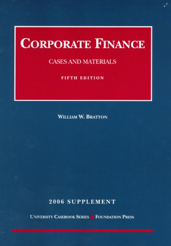 Stock image for Corporate Finance: Cases and Materials, 2006 Supplement to (University Casebook) for sale by PAPER CAVALIER UK