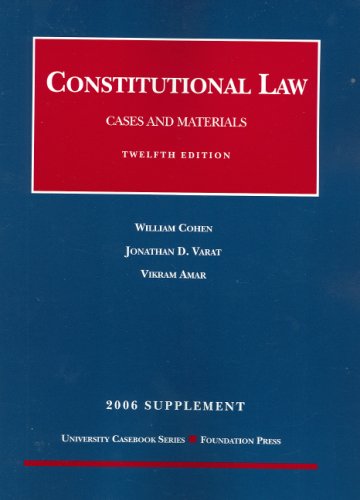 9781599411217: Constitutional Law: Cases and Materials (University Casebook)