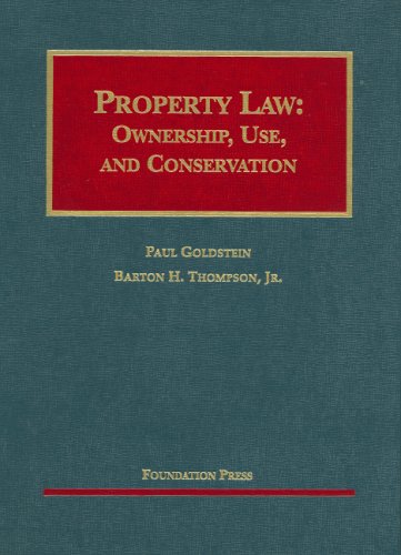 Beispielbild fr Property Law: Ownership, Use, and Conservation (University Casebook Series) zum Verkauf von HPB-Red