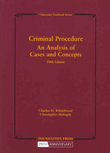 Stock image for Criminal Procedure, An Analysis of Cases and Concepts (University Textbook Series) for sale by BookHolders