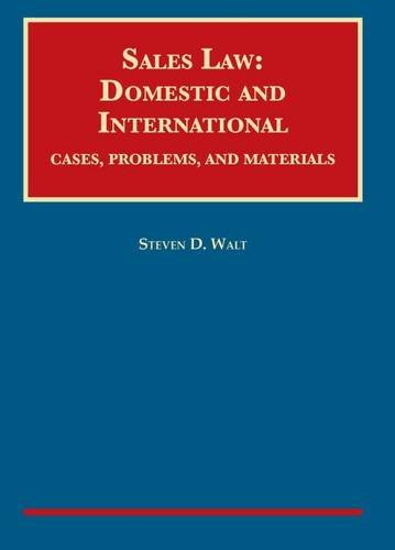 Stock image for Sales Law : Domestic and International -- Cases, Problems, and Materials for sale by Better World Books