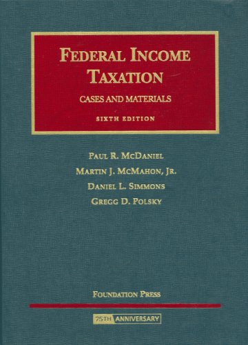9781599412450: Federal Income Taxation (University Casebook Series)