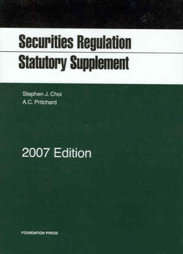 9781599412689: Securities Regulation Statutory Supplement 2007