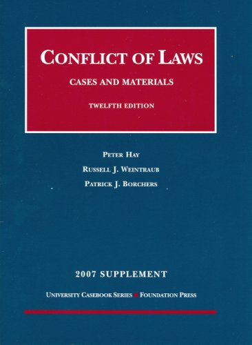 Conflict of Laws, Cases and Materials (9781599412931) by Peter Hay; Russell J. Weintraub; Patrick J. Borchers