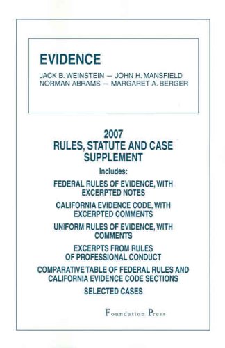 9781599413082: Evidence: 2007 Rules, Statute and Case Supplement