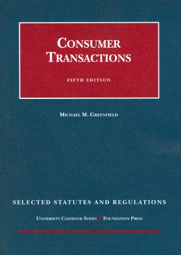 Beispielbild fr Consumer Transactions, Selected Statutes and Regulations (University Casebook Series) zum Verkauf von Irish Booksellers